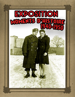 Moments d’histoire 1940-1950